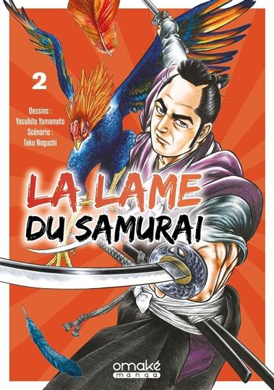 La lame du samurai. Vol. 2