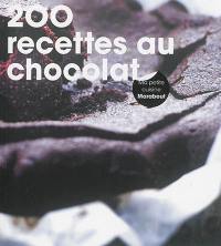 200 recettes au chocolat