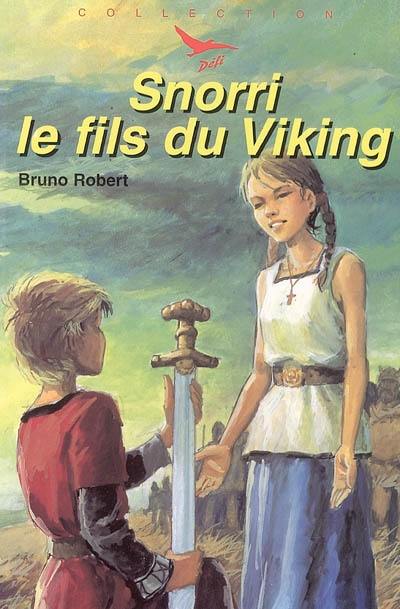 Snorri : fils de Viking !