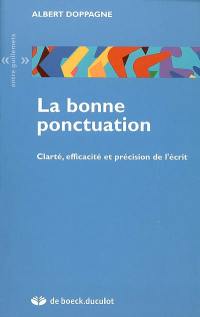 La bonne ponctuation : clarté, efficacité et précision de l'écrit