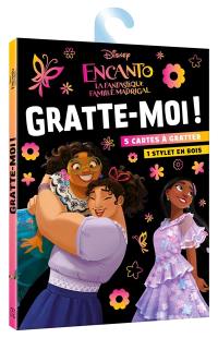 Encanto : la fantastique famille Madrigal : gratte-moi !