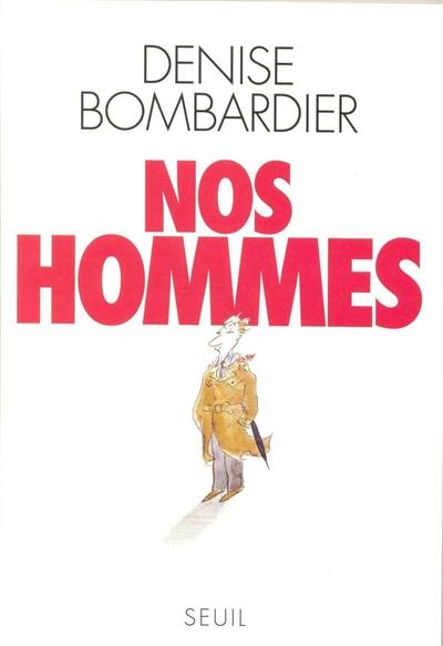 Nos hommes