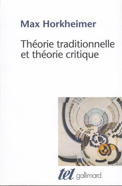 Théorie traditionnelle et théorie critique