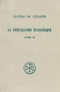 La Préparation évangélique : livre XI