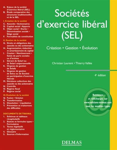 Sociétés d'exercice libéral (SEL) : création, gestion, évolution