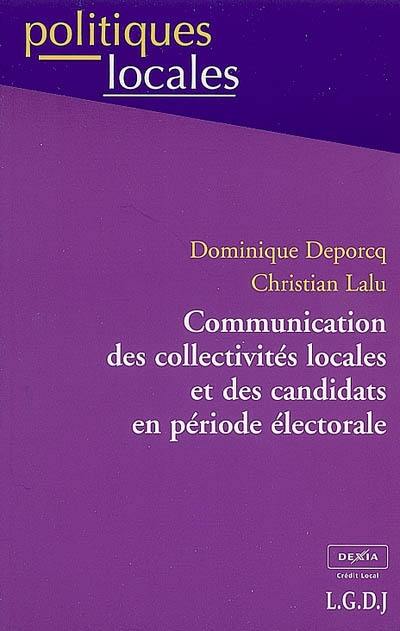 Communication des collectivités locales et des candidats en période électorale