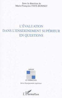 L'évaluation dans l'enseignement supérieur en questions