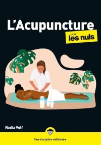 L'acupuncture pour les nuls