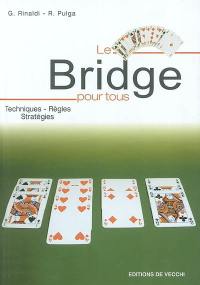 Le bridge pour tous : techniques, règles, stratégies