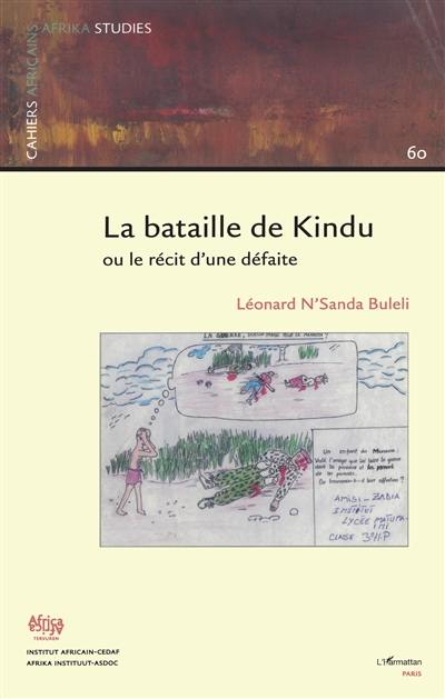 La bataille de Kindu ou Le récit d'une défaite