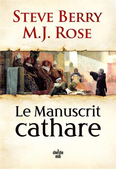 Une aventure de Cassiopée Vitt. Le manuscrit cathare