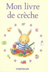 Mon livre de crèche