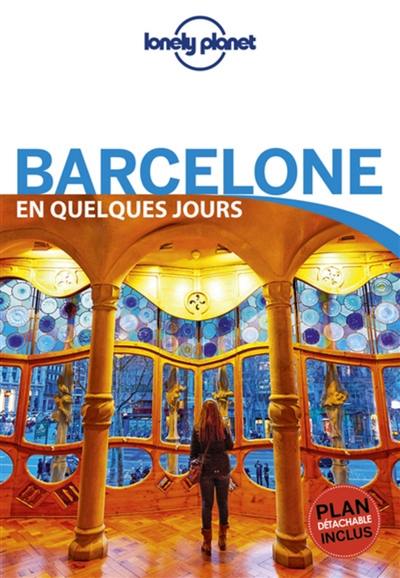 Barcelone en quelques jours