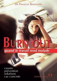 Burn out : quand le travail rend malade