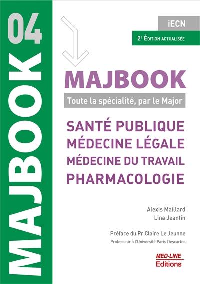 Santé publique, médecine légale, médecine du travail, pharmacologie : iECN