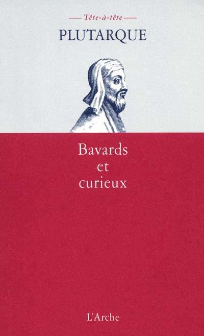 Bavards et curieux