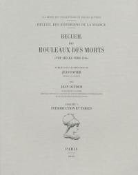 Recueil des rouleaux des morts : VIIIe siècle-vers 1536. Vol. 5. Introduction et tables