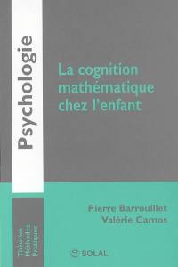 La cognition mathématique chez l'enfant