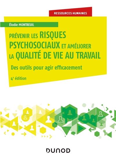 Prévenir les risques psychosociaux et améliorer la qualité de vie au travail : des outils pour agir efficacement