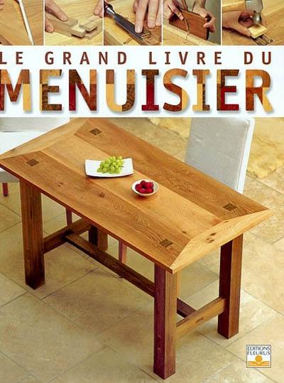 Le grand livre du menuisier