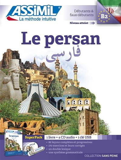 Le persan : superpack : débutants & faux-débutants, niveau atteint B2