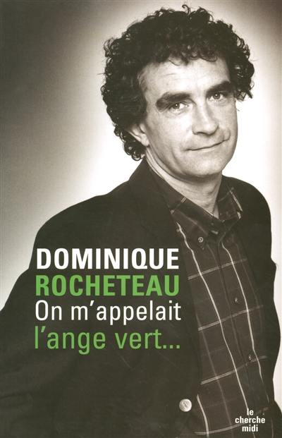 On m'appelait l'Ange vert