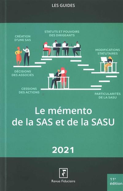 Le mémento de la SAS et de la SASU : 2021