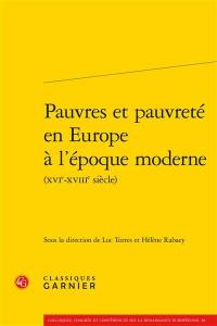 Pauvres et pauvreté en Europe à l'époque moderne (XVIe-XVIIIe siècle)