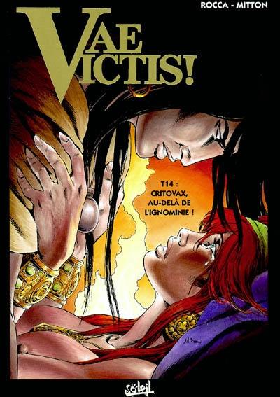 Vae victis !. Vol. 14. Critovax, au-delà de l'ignominie