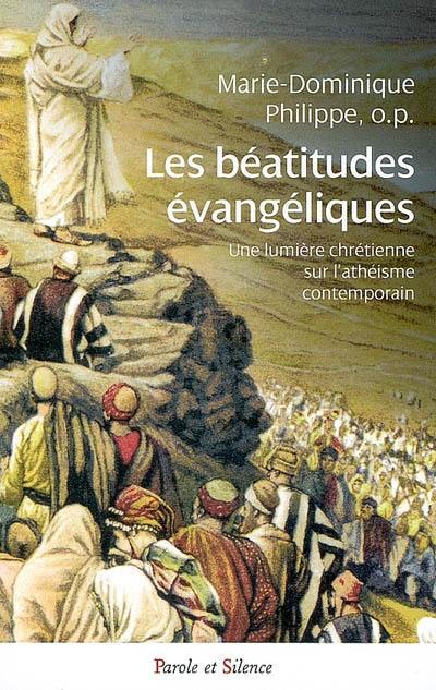 Les béatitudes évangéliques : une lumière chrétienne sur l'athéisme contemporain