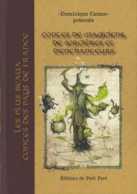 Contes de magiciens, de sorcières et d'enchanteurs