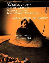 Petits-enfants de Starck