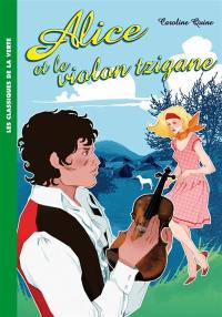 Alice. Vol. 8. Alice et le violon tzigane