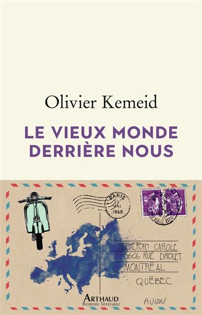 Le vieux monde derrière nous