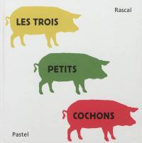 Les trois petits cochons