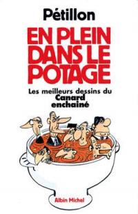 En plein dans le potage : les meilleurs dessins du Canard enchaîné