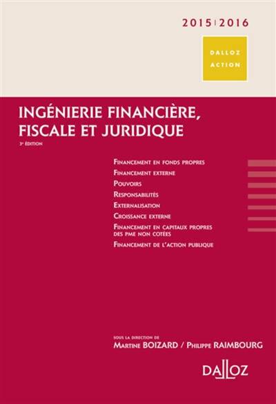 Ingénierie financière, fiscale et juridique 2015-2016