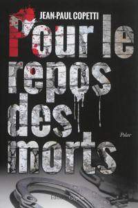 Pour le repos des morts : polar