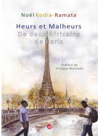 Heurs et malheurs de deux Africains de Paris