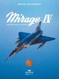 Mirage 4 : une épée pour la France