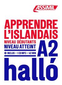 Apprendre l'islandais : niveau débutants : niveau atteint A2