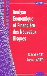 Analyse économique et financière des nouveaux risques