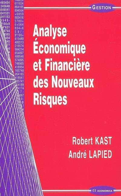 Analyse économique et financière des nouveaux risques