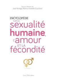 Encyclopédie sur la sexualité humaine, l'amour et la fécondité