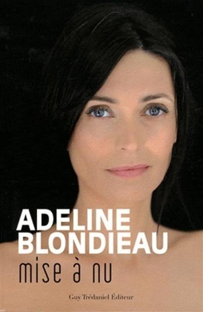 Adeline Blondieau : mise à nu