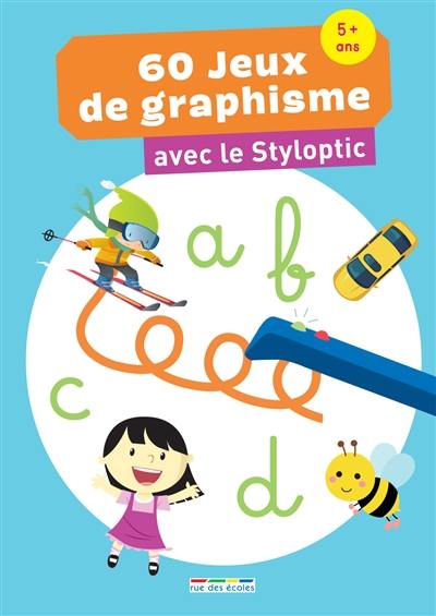 60 jeux de graphisme avec le Styloptic : 5 ans +