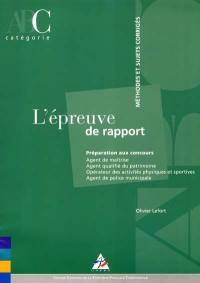 L'épreuve de rapport aux concours de catégorie C