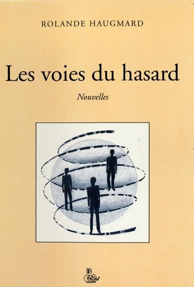 Les voies du hasard