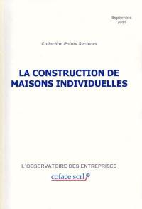 La construction de maisons individuelles