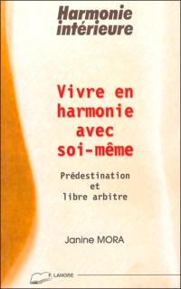 Vivre en harmonie avec soi-même